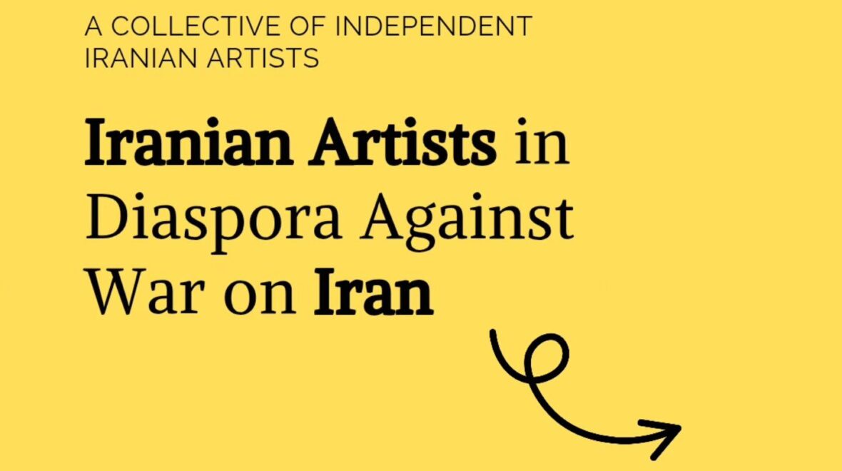 Iranian Artists in Diaspora Against War on Iran